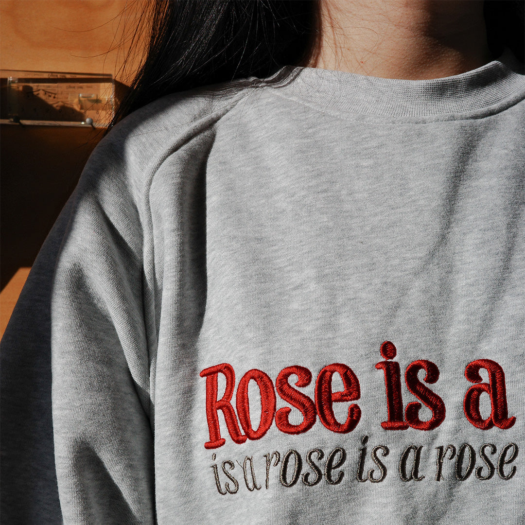 Rose is a rose 灰色刷毛大學T