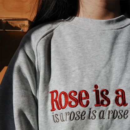 Rose is a rose 灰色刷毛大學T